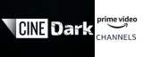 CINE Dark Amazon Channel