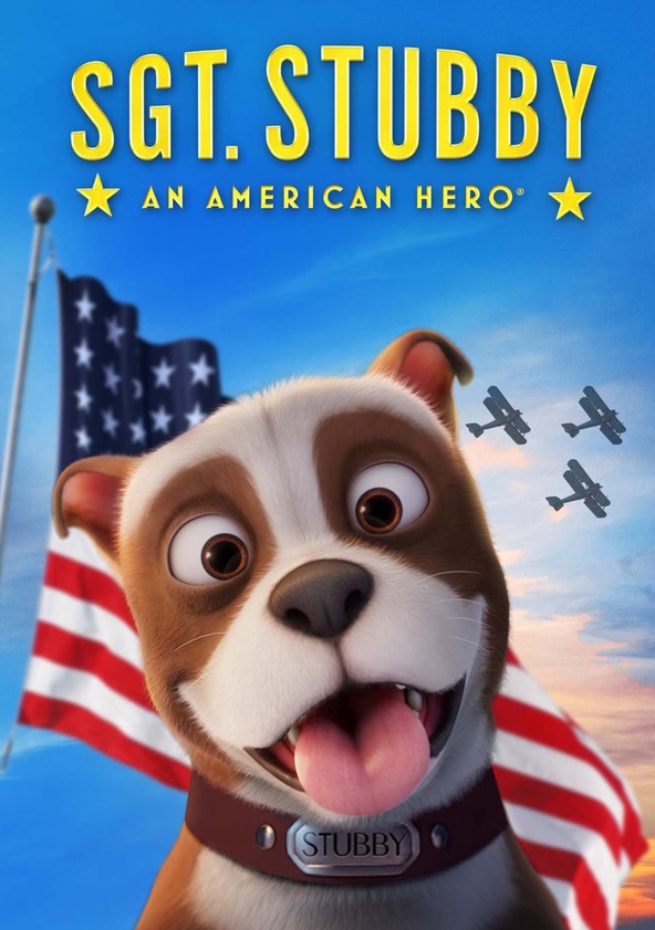 Sgt. Stubby: An American Hero streaming online