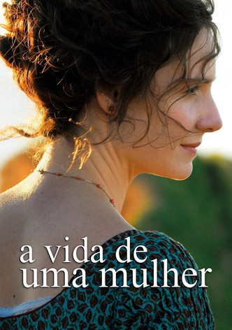 A Vida de Uma Mulher