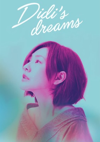 DiDi's Dreams