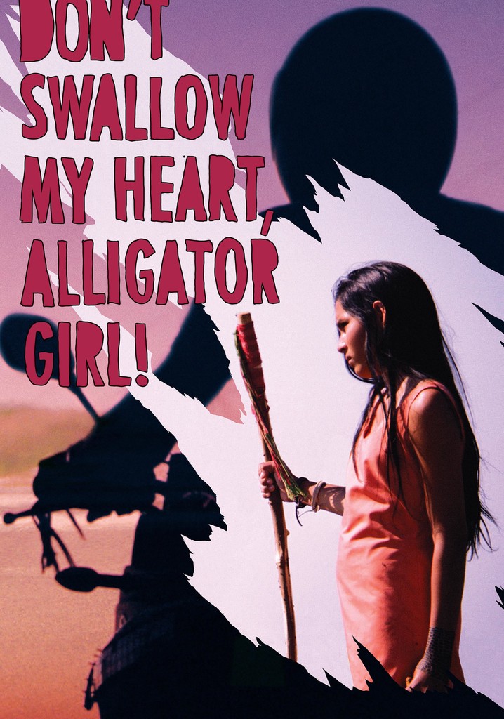 Don't Swallow My Heart, Alligator Girl