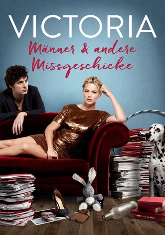 Victoria - Männer & andere Missgeschicke