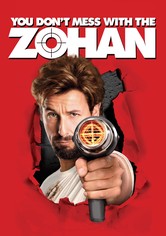 You Don't Mess with the Zohan