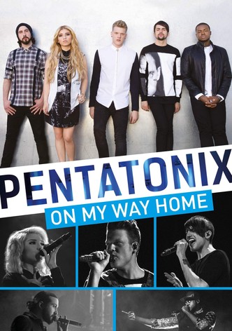 Pentatonix: On My Way Home