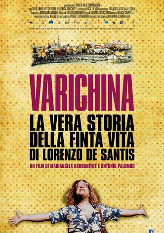 Varichina - La vera storia della finta vita di Lorenzo De Santis