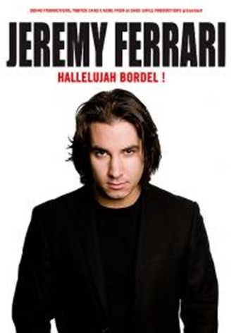 Jérémy Ferrari - Hallelujah Bordel !