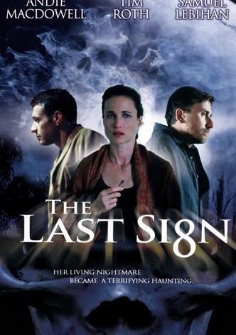 The Last Sign