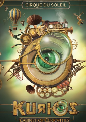 Cirque du Soleil: Kurios - Cabinet of Curiosities