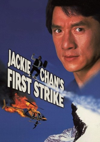 Police Story 4: First Strike