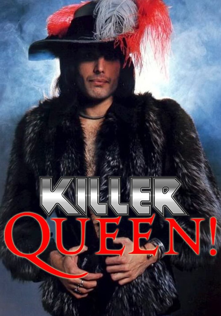 Killer Queen!