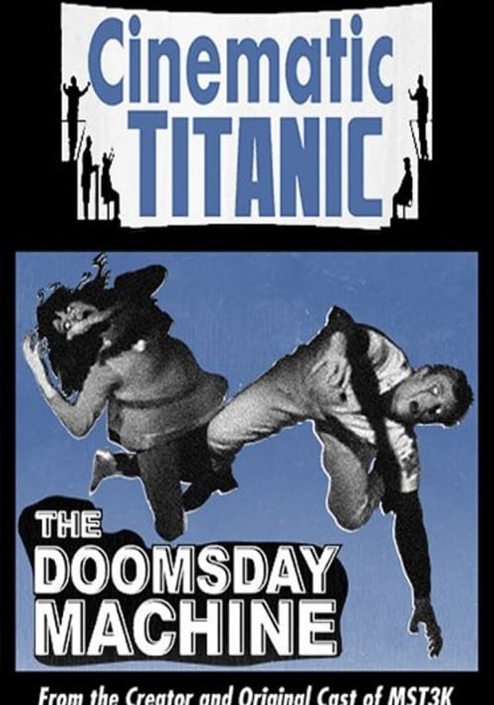 Cinematic Titanic: Doomsday Machine