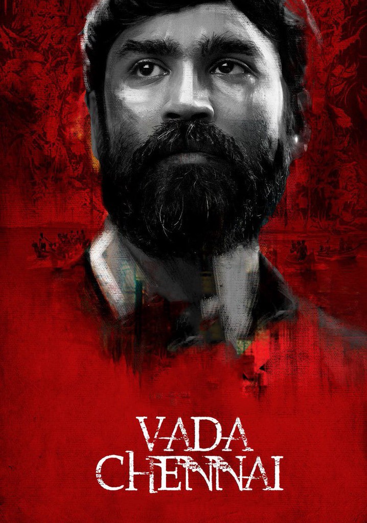 Vada Chennai streaming: where to watch movie online?