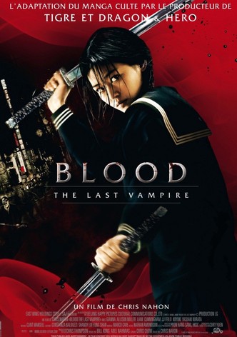 Blood : The Last Vampire