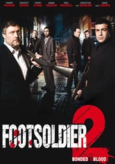 Footsoldier 2 - Bonded by Blood