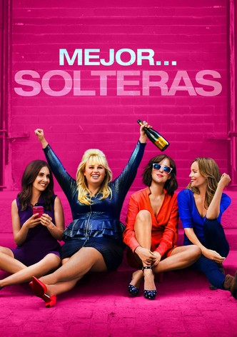 Mejor... solteras