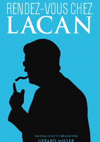 Rendez-vous chez Lacan