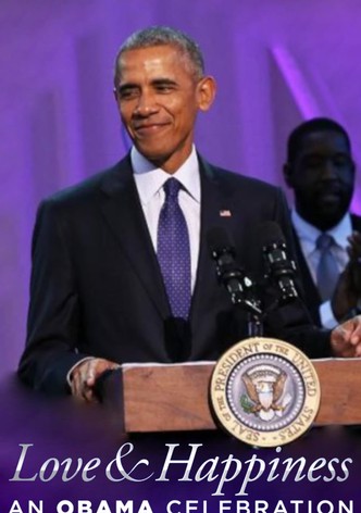 BET Presents Love & Happiness: An Obama Celebration