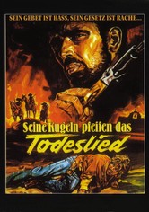 Seine Kugeln pfeifen das Todeslied