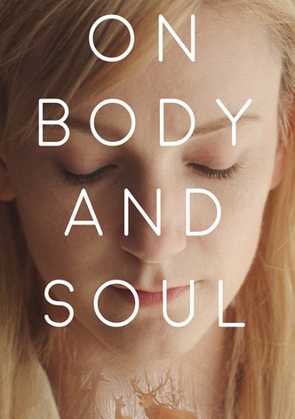 On Body and Soul