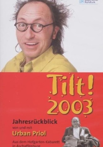 Urban Priol - Tilt! 2003