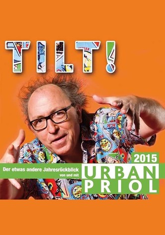 Urban Priol - Tilt! 2015