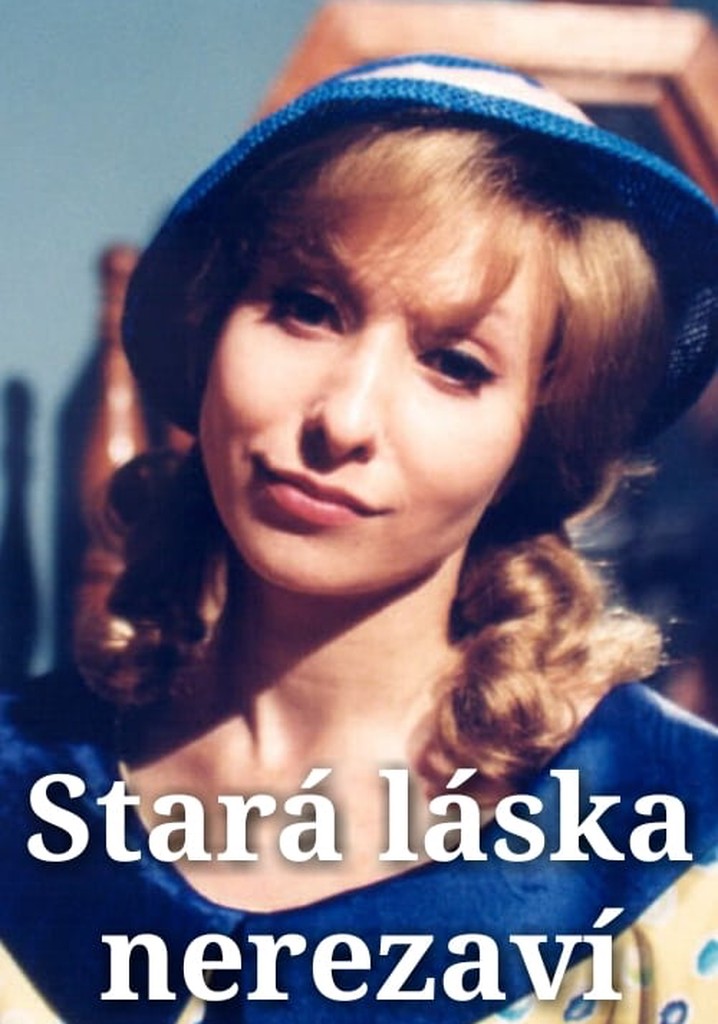 Stará láska nerezaví