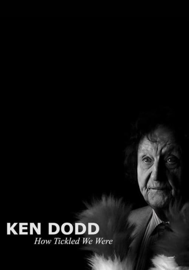 Ken Dodd: How Tickled We Were