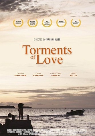 Torments of love