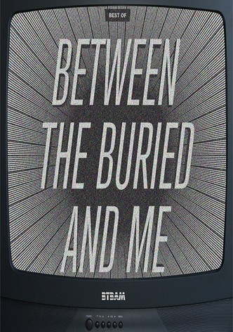 Between The Buried And Me: Best Of Between The Buried And Me