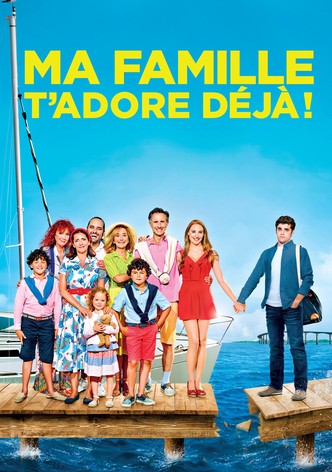 Ma famille t'adore déjà !