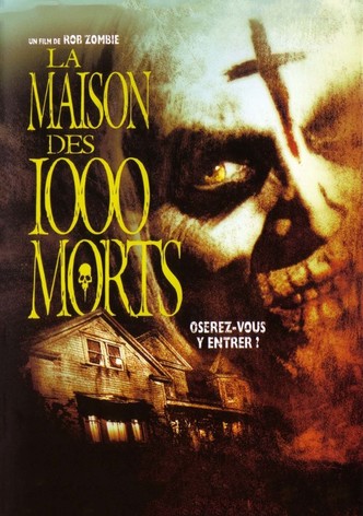 La Maison des 1000 morts