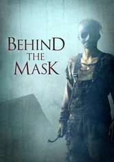 Behind the Mask