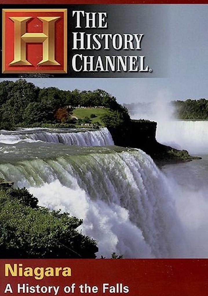 Niagara: A History of the Falls