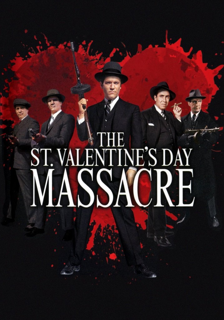 The St. Valentine's Day Massacre streaming online