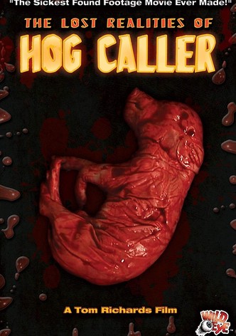 The Lost Realities of Hog Caller