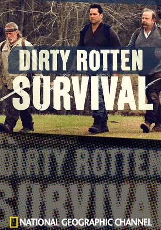 Dirty Rotten Survival