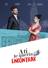 A Ti Te Quería Encontrar