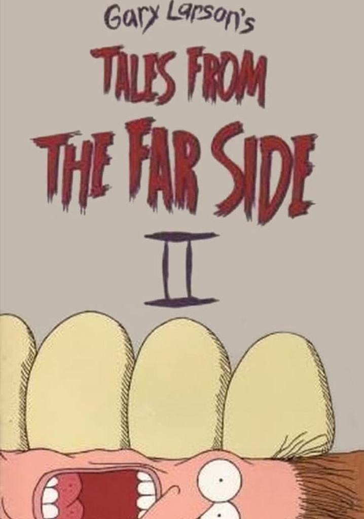 Tales from the Far Side II