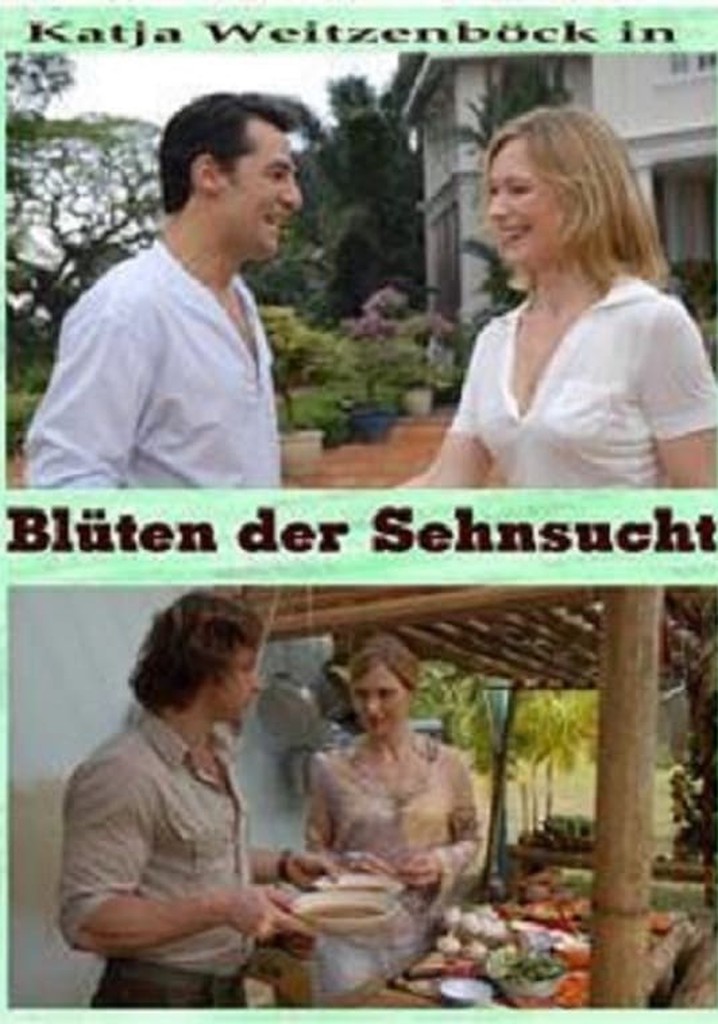Die Blüten der Sehnsucht