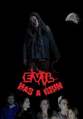 Evil Has A Grin