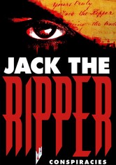 Jack the Ripper: Conspiracies