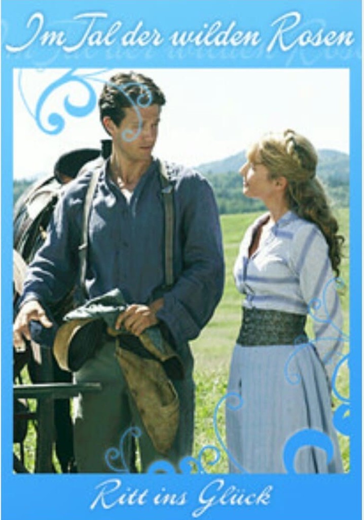 Título original: Im Tal der wilden Rosen: Ritt ins Glück