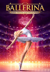 Ballerina - Ihr Traum vom Bolschoi