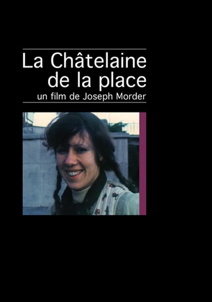 La châtelaine de la place