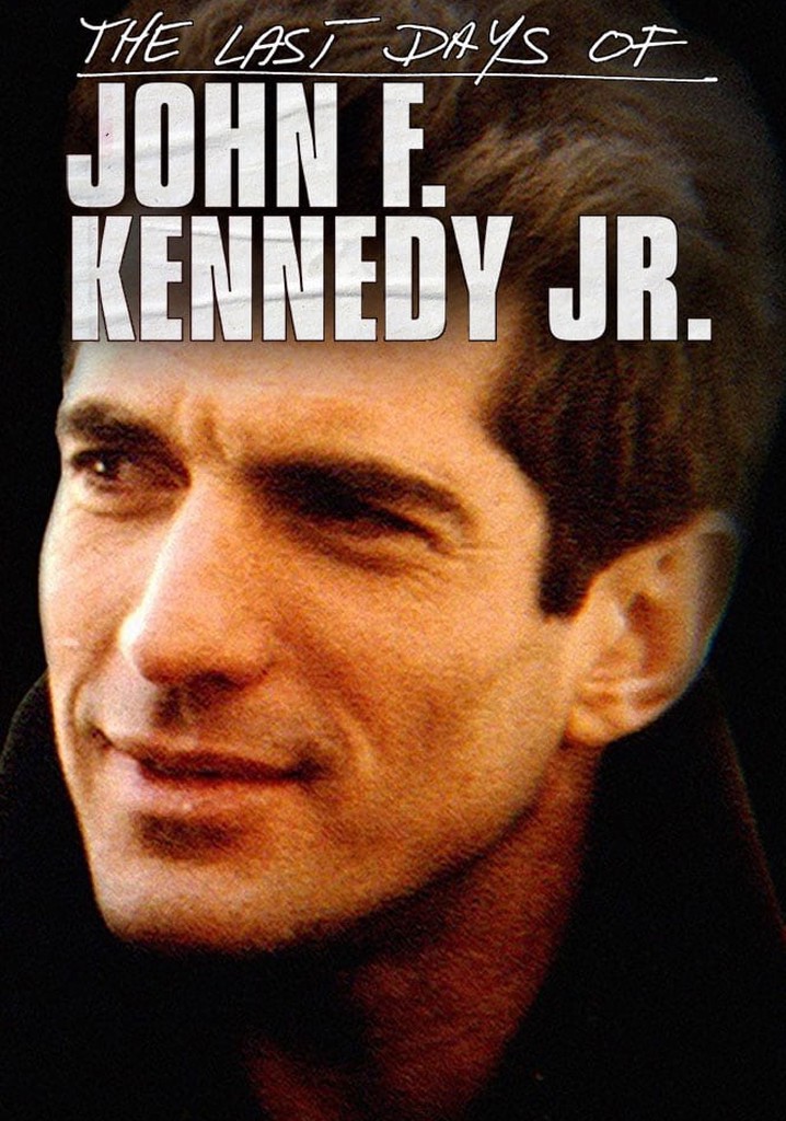 The Last Days of JFK Jr.