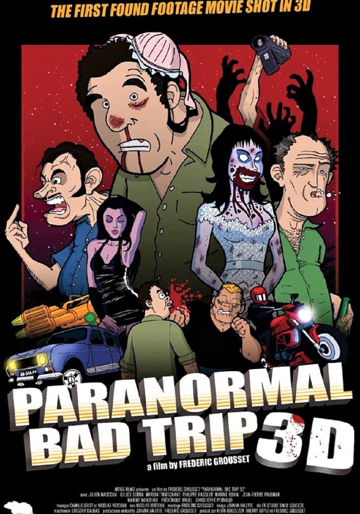 Paranormal Bad Trip 3D
