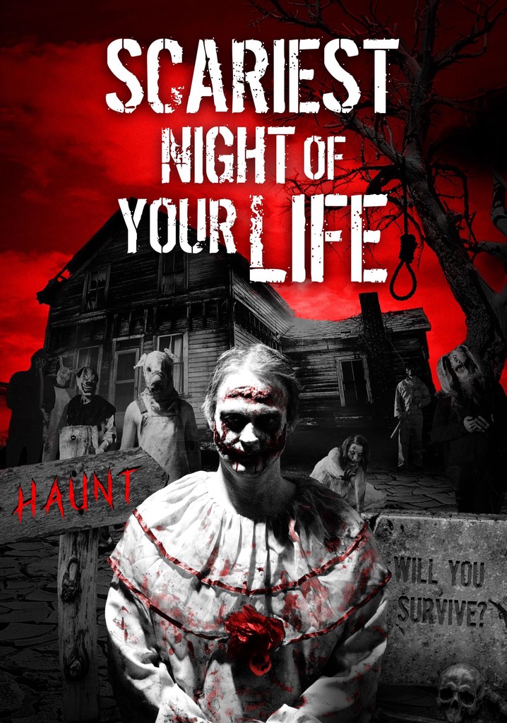 Scariest Night of Your Life