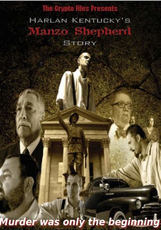 Harlan Kentucky's Manzo Shepherd Story