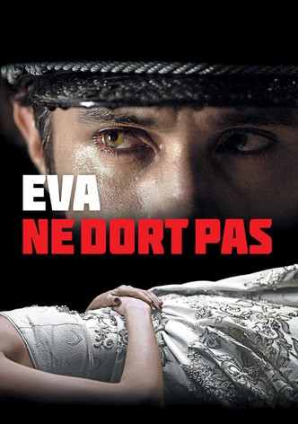 Eva ne dort pas