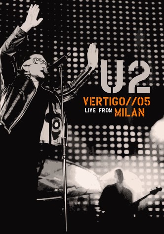 U2 - Vertigo 2005: Live from Milan